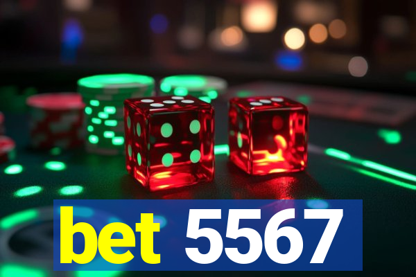 bet 5567